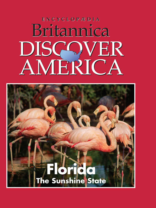 Title details for Florida: The Sunshine State by Encyclopaedia Britannica, Inc & Weigl Publishers Inc. - Available